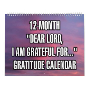 12-Month "Dear LORD, I Am Grateful For..." Calendar
