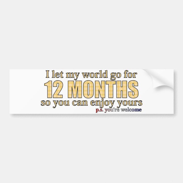 12 months bumper sticker (Front)