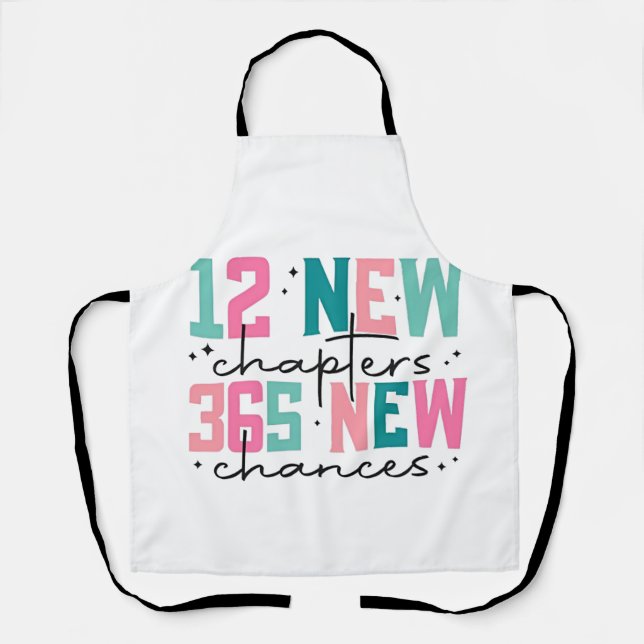 12 New Chapters, 365 New Chances 100 Days Apron (Front)