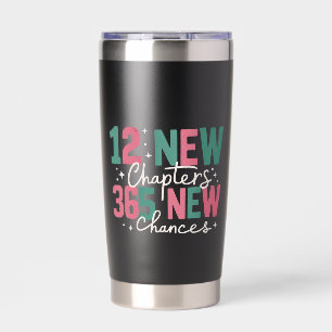 12 New Chapters 365 New Chances Inspirational Insulated Tumbler