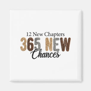 12 New Chapters 365 New Chances  Magnet