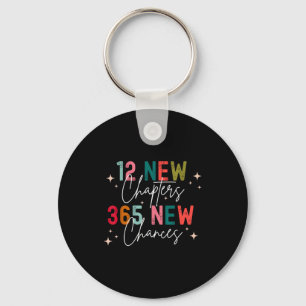 12 New Chapters 365 New Chances New Year's Eve 202 Keychain