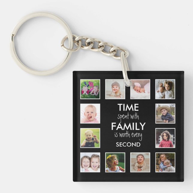 12 Photo Collage Time With Family Quote Black Keychain (Front)