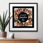 12 Photo Funky Photo Collage - We Love You Grandma Poster<br><div class="desc">Use 12 square photos and make a unique and trendy photo collage with a place for greeting to grandma or grandpa. If you need to move anything around,  click on the customize button to make changes.</div>