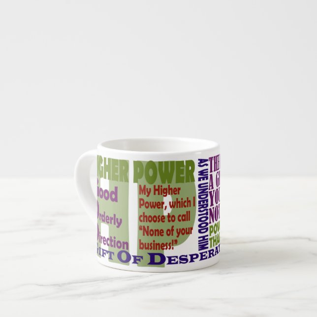 12 Step Higher Power Slogans Espresso Cup (Front Left)