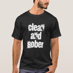 12 Step Recovery Sobriety Slogan Shirt