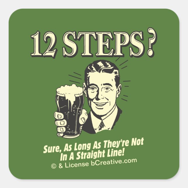 12 Steps: Not In A Straight Line Square Sticker (Front)
