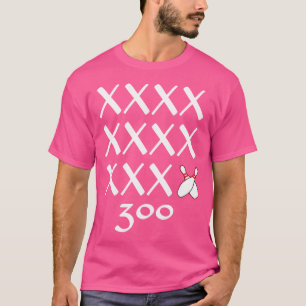 12 Strikes Perfect Bowling Game 300 Bowling T-Shirt