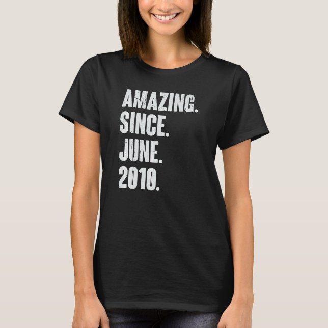 12 Year Old  12th Birthday  Amazing Since June 201 T-Shirt (Front)