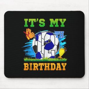 12 Year Old Boy Its My 12th Birthday Soccer Theme Mouse Pad