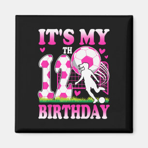 12 Year Old Girl Birthday Soccer Themed Party 12th Magnet
