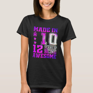 12 Year Old Girl For 12th Birthday Girl Born In 2 T-Shirt