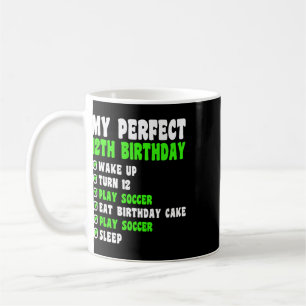 12 Year Old My Perfect 12th Birthday Soccer 12th B Coffee Mug