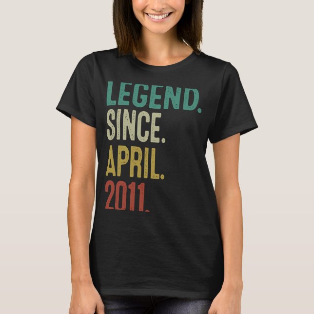 12 Years Old  Legend Since April 2011 12th Birthda T-Shirt (Front)