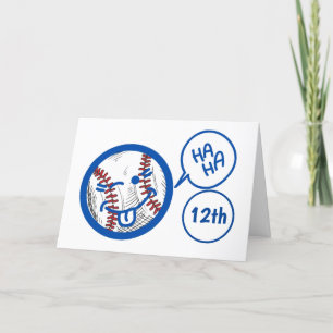 "12th" BASEBALL HUMOR AND A BIT OF BIRTHDAY HUMOR Card