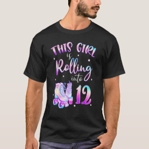12th Bday Rolling Into 12 Birthday Girl Roller Ska T-Shirt
