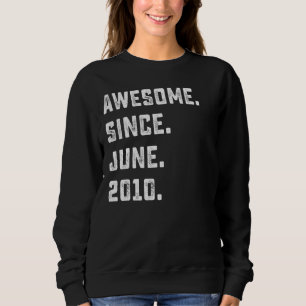 12th Birthday  Awesome Since June 2010 12 Years Ol Sweatshirt