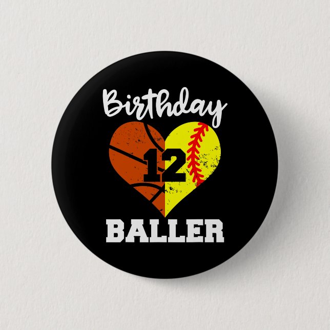 12th Birthday Baller Fun 12 Year Old Softball Bask 2 Inch Round Button (Front)