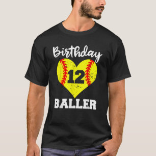 12th Birthday Baller Funny 12 Year Old Softball T-Shirt