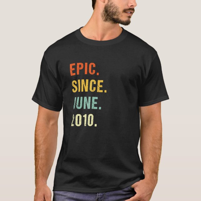 12th Birthday Epic Since June 2010 12 Years Old Re T-Shirt (Front)