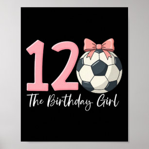 12th Birthday Girl Soccer Ll Coquette Pink 12 Poster