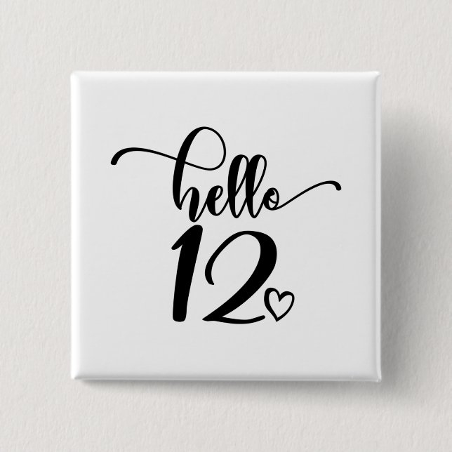 12th Birthday Girls Hello 12 Cute 12 Years Twelve 2 Inch Square Button (Front)