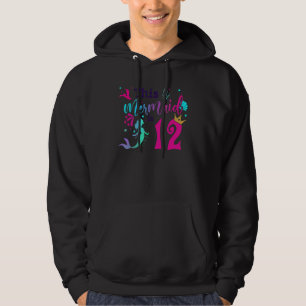12th Birthday Mermaid Is A  For Girls 12 Years Old Hoodie