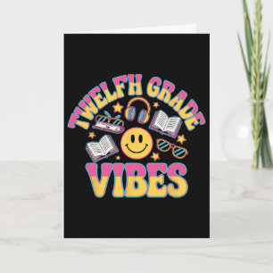 12th Grade Vibes Twelfth Grade Teacher Kid Ck To S Card