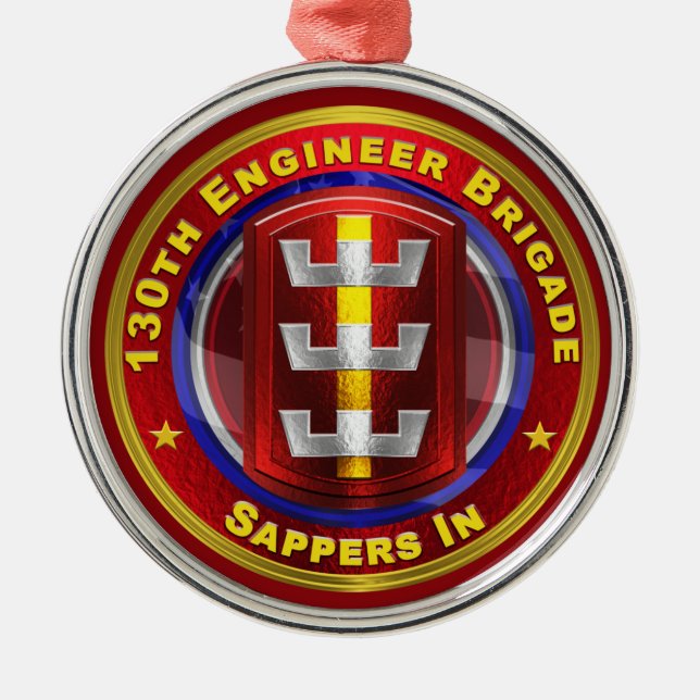 130TH ENGINEER BRIGADE Christmas   Metal Ornament (Front)