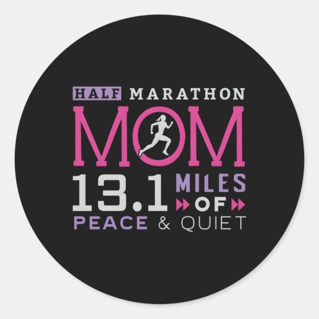 131 Half Marathon Mom Running Mommy Runner Classic Round Sticker (Front)