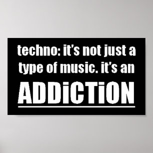 13770 techno type music addiction motto preference poster