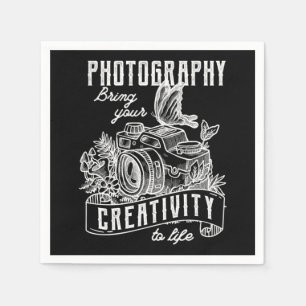 137.Photography Bring Your Creativity To Life Napkin