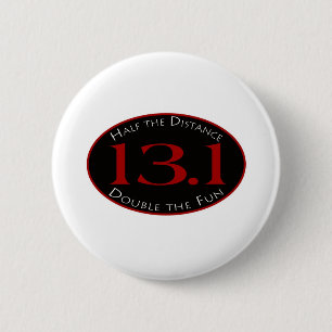 13.1 - Half The Distance 2 Inch Round Button