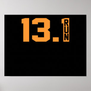 13.1 Miles Run Half Marathon Runner Running Lover Poster