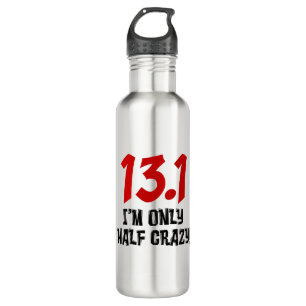 13.1 Only Half Crazy Half Marathon 710 Ml Water Bottle