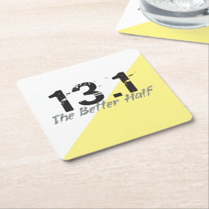 13.1 The Better Half - Half Marathon Runner Square Paper Coaster