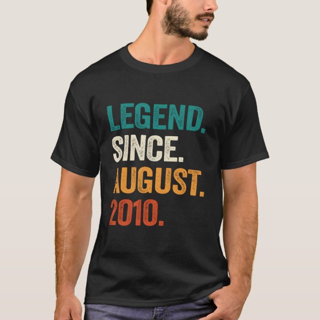 13 Legend Since August 2010 13Th T-Shirt (Front)