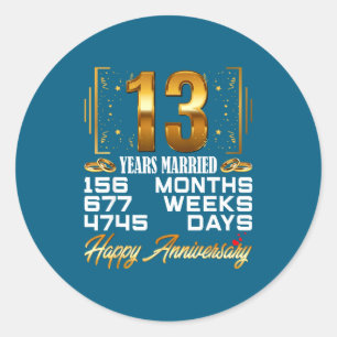 13 Married 13th Wedding Anniversary Classic Round Sticker