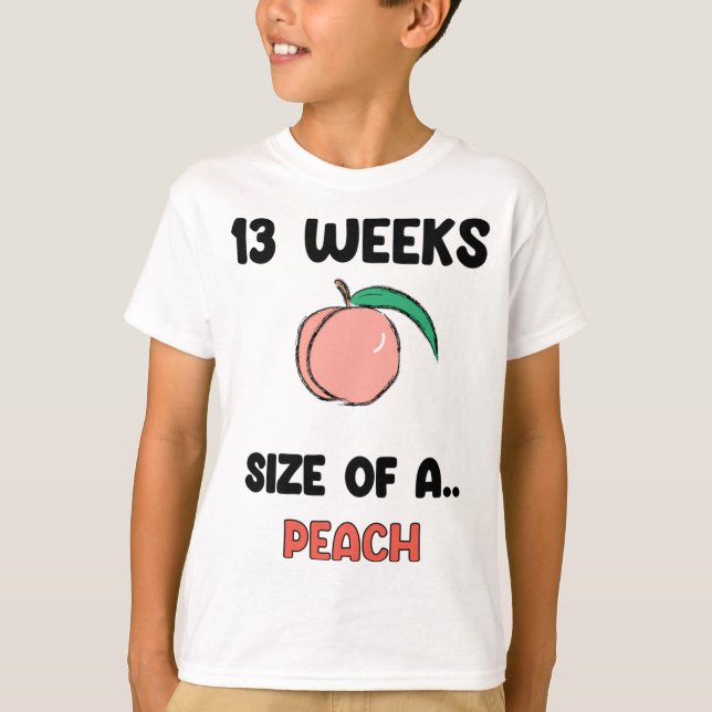 13 Weeks of Pregnancy - Cute Retro Fruit of Peach  T-Shirt (Front)