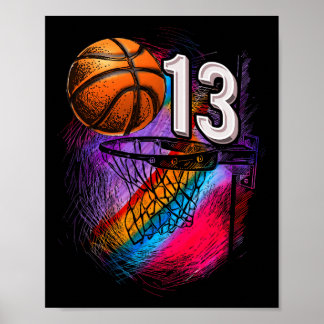 13 Year Old 13th Birthday Basketball Official Teen Poster