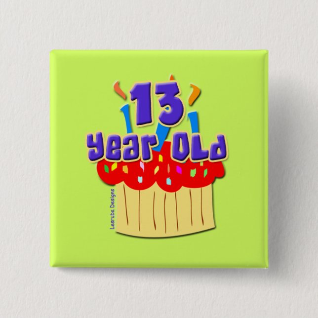 13 Year Old 2 Inch Square Button (Front)