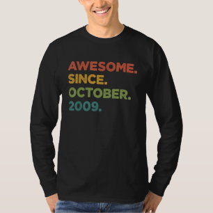 13 Year Old  Awesome Since October 2009 13th Birth T-Shirt