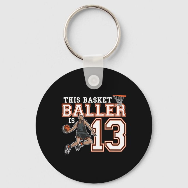 13 Year Old Basketball Birthday Party Hoops Player Keychain (Front)