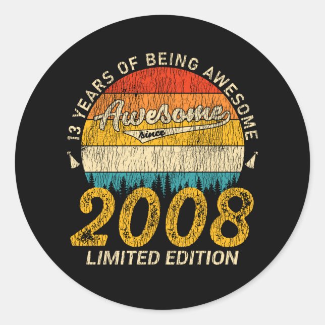 13 Year Old Bday 2008 Awesome Since 13th Birthday Classic Round Sticker (Front)