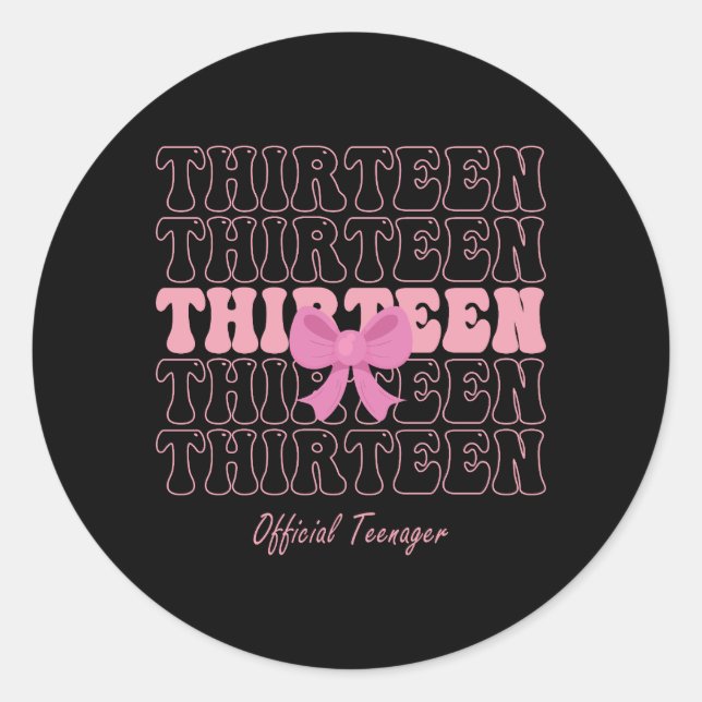 13 Year Old Pink Coquette Bow Official Teenager 13 Classic Round Sticker (Front)