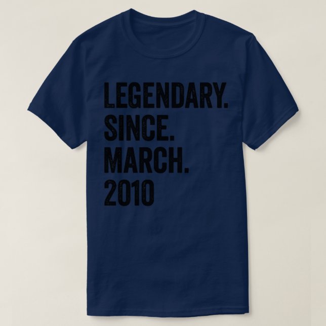 13 Years Legendary Since March 2010 13th Birthday T-Shirt (Design Front)