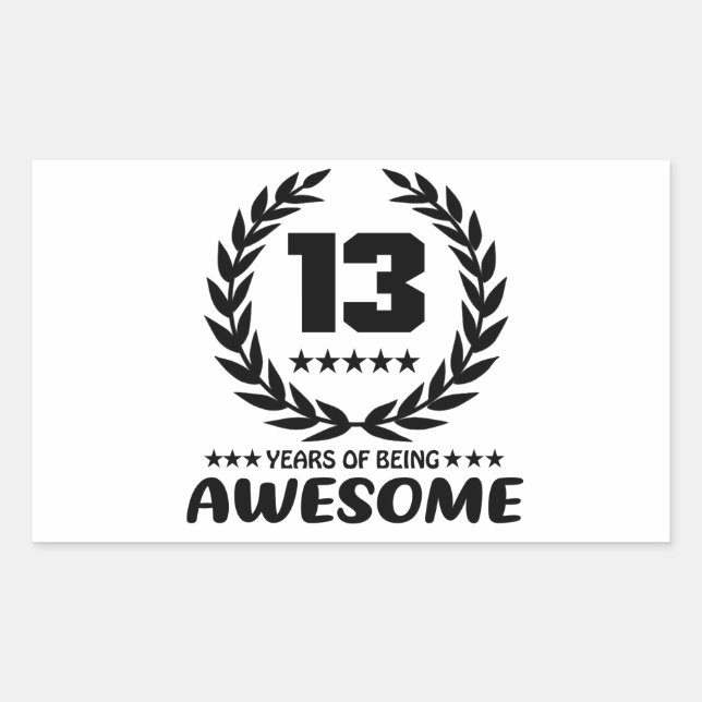 13 Years of being Awesome Sticker (Front)