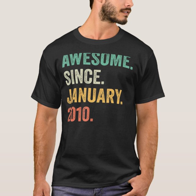 13 Years Old  Awesome Since January 2010 13th Bday T-Shirt (Front)