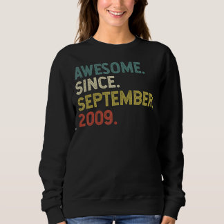 13 Years Old Awesome Since September 2009 13th 15 Sweatshirt