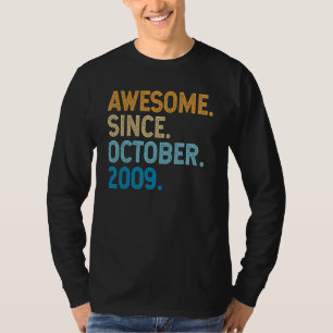 13 Years Old Funny Awesome Since October 2009 13th T-Shirt